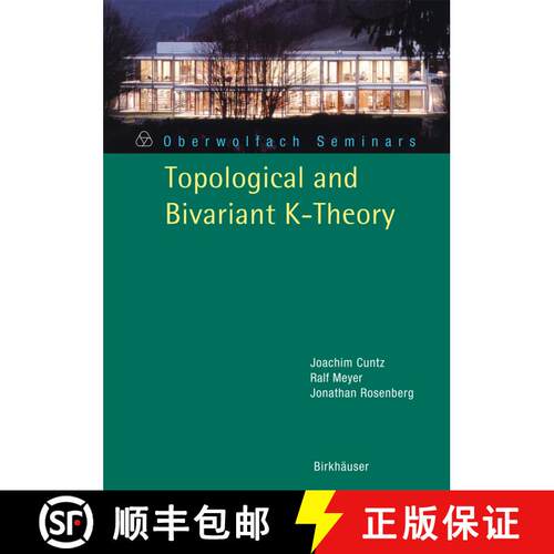 【3-4周达】Topological and Bivariant K-Theory: - Topological and Bivariant K-Theory Preliminary Entry 37 [9783764383985]