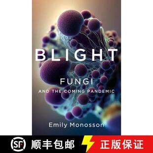 【3-4周达】Blight - Fungi and the Coming Pandemic [9781324007012]