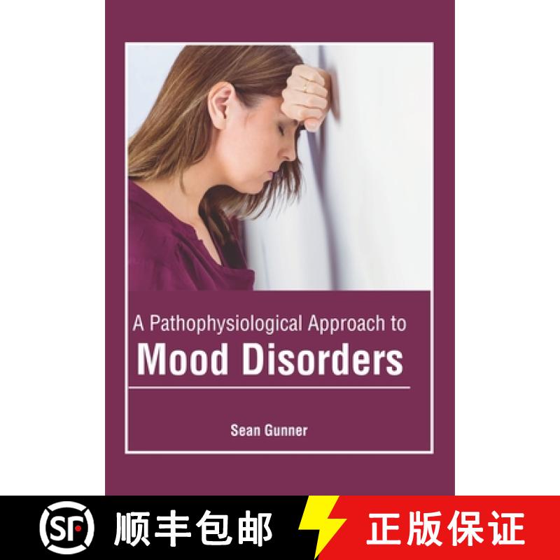【3-4周达】A Pathophysiological Approach to Mood Disorders [9781632426321]