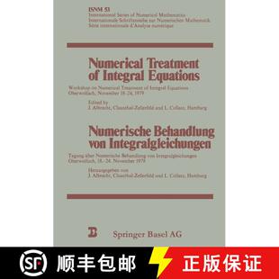 【3-4周达】Numerical Treatment of Integral Equations / Numerische Behandlung von Integralgleichungen:... [9783764311056]