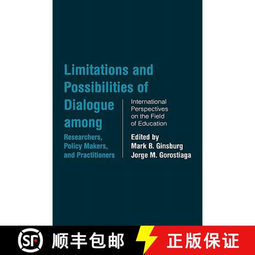 【3-4周达】精装 Limitations and Possibilities of Dialogue among Researchers, Policymakers, and Practi... [9780415945455]