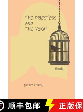 预订 The Priestess and the Yōkai [9781777561109]
