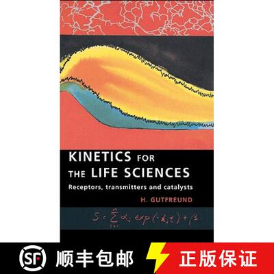 【3-4周达】精装 Kinetics for the Life Sciences: Receptors, Transmitters and Catalysts [9780521480277]