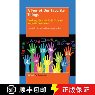 【3-4周达】A Few of Our Favorite Things: Teaching Ideas for K-12 Science Methods Instructors [9789462097780]
