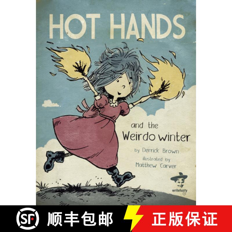 【3-4周达】Hot Hands and the Weirdo Winter [9780984251520]