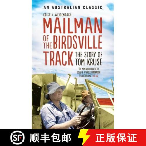 【3-4周达】Mailman of the Birdsville Track: The story of Tom Kruse [9780733633287]