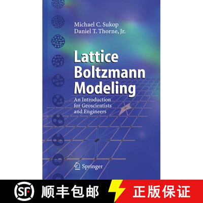 【3-4周达】Lattice Boltzmann Modeling : An Introduction for Geoscientists and Engineers [9783642066252]