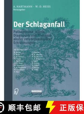 【3-4周达】Der Schlaganfall: Pathogenese, Klinik, Diagnostik Und Therapie Akuter Zerebrovaskulärer E... [9783642633164]