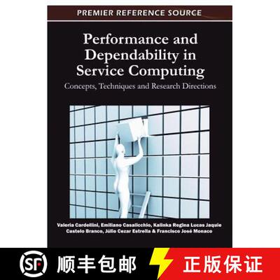 【3-4周达】精装 Performance and Dependability in Service Computing: Concepts, Techniques and Research... [9781609607944]