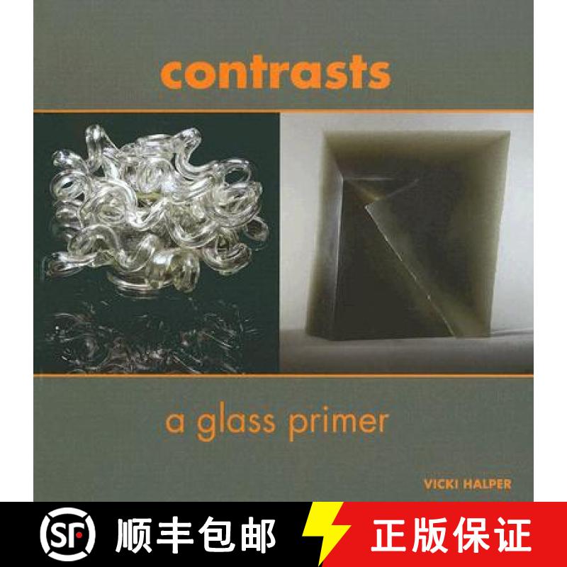 【3-4周达】Contrasts: A Glass Primer [9780295987224]