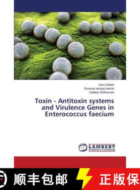 预订 Toxin - Antitoxin Systems and Virulence Genes in Enterococcus Faecium [9783659517129]