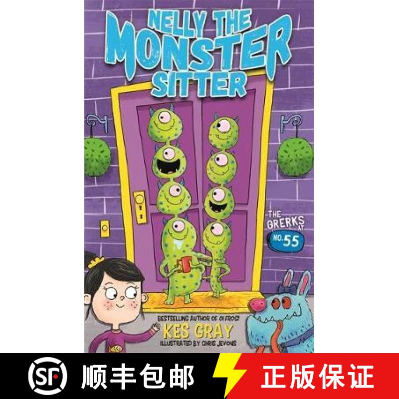 【3-4周达】Nelly the Monster Sitter: The Grerks at No. 55: Book 1 [9781444944396]