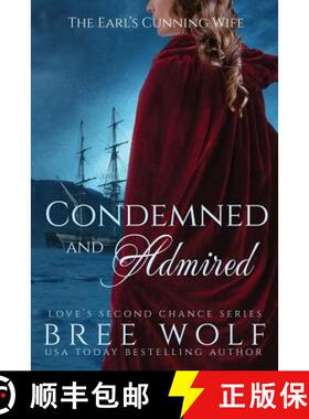 【3-4周达】Condemned & Admired: The Earl's Cunning Wife [9783964820273]