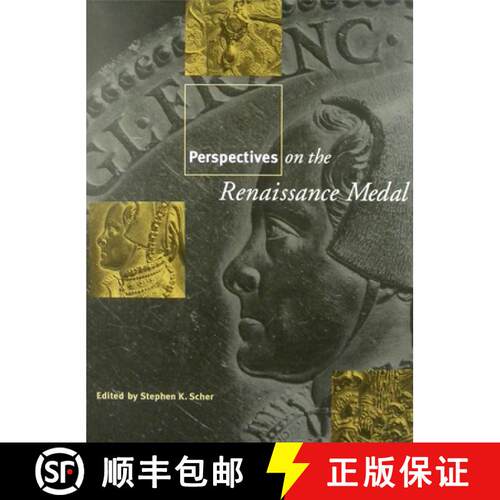 【3-4周达】精装 Perspectives on the Renaissance Medal: Portrait Medals of the Renaissance [9780815320746]