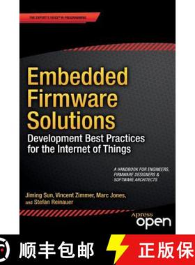 【3-4周达】Embedded Firmware Solutions : Development Best Practices for the Internet of Things [9781484200711]