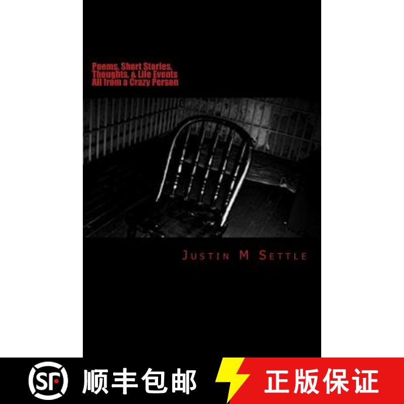 【3-4周达】Poems, Short Stories, Thoughts, & Life Events: All From A Crazy Person [9780692206317]