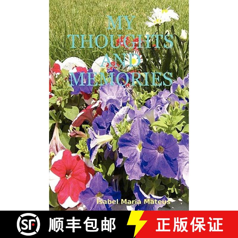 【2-3周达】My Thoughts and Memories [9780615174808]