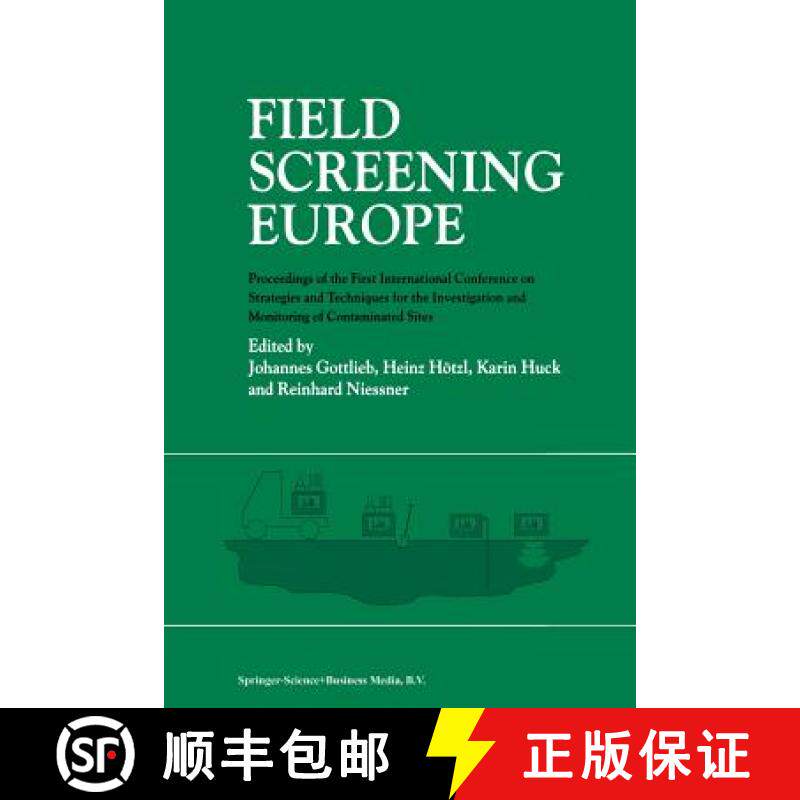 【3-4周达】Field Screening Europe: Proceedings of the First International Conference on Strategies an... [9789401071598]