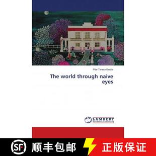 through world naive eyes 预订 9786137422069 The