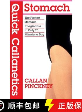 【3-4周达】Quick Callanetics - Stomach: The Flattest Stomach Imaginable in Only 20 Minutes a Day [9781917720137]