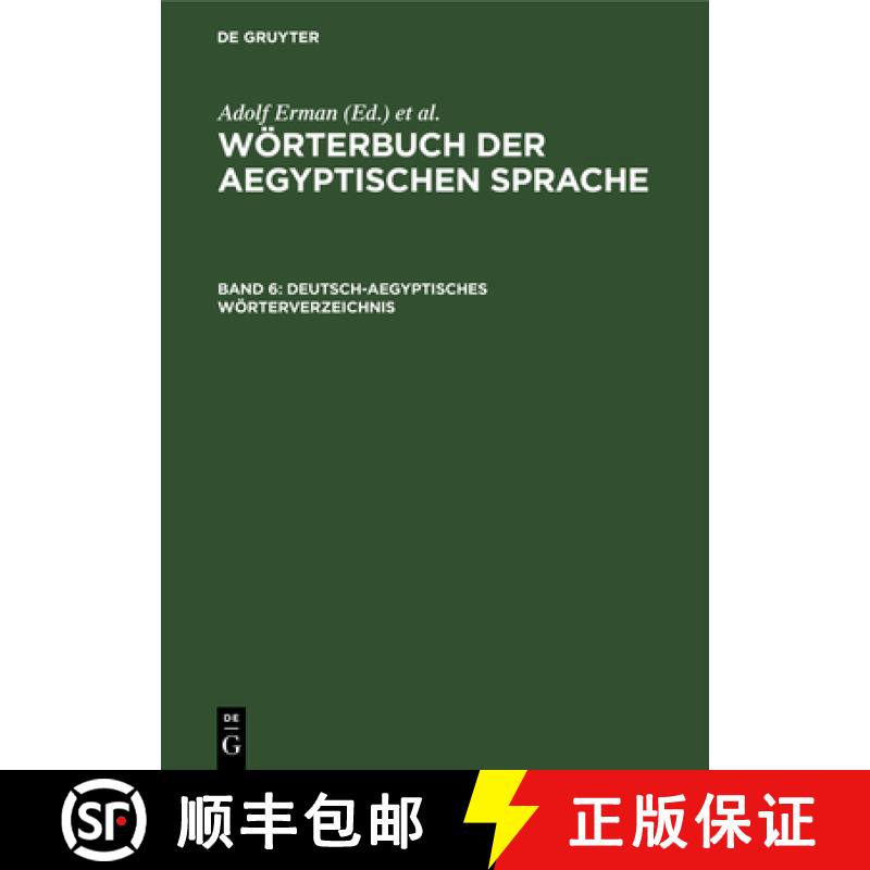 【2-3周达】Deutsch-Aegyptisches Wörterverzeichnis: In Alphabetischer Und Sachlicher Ordnung Nebst Ve... [9783112618530]
