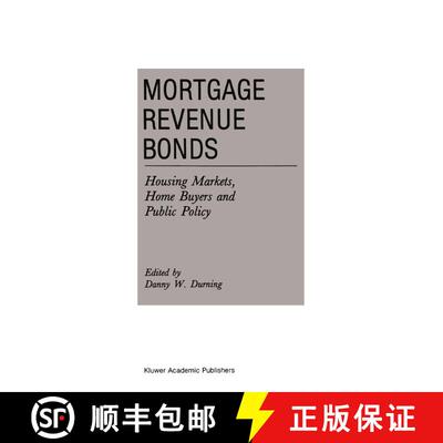【3-4周达】Mortgage Revenue Bonds : Housing Markets, Home Buyers and Public Policy [9789401053211]