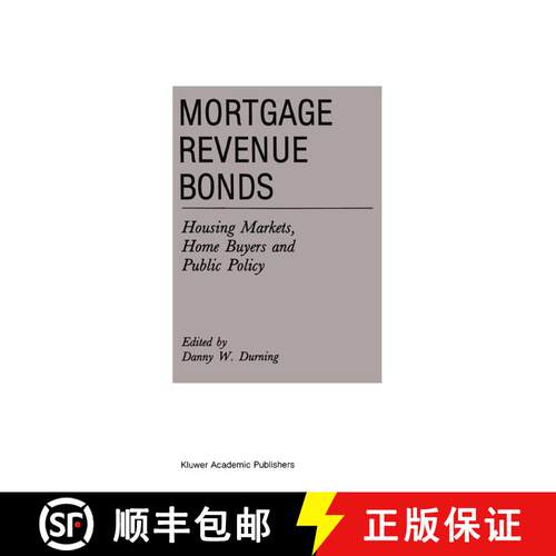 【3-4周达】Mortgage Revenue Bonds : Housing Markets, Home Buyers and Public Policy [9789401053211]