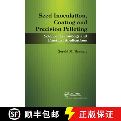 【3-4周达】Seed Inoculation, Coating and Precision Pelleting: Science, Technology and Practical Appli... [9780367737719]