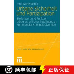 bürgerschaftlicher 9783531159515 Urbane Partizipation Stellenwert und 4周达 Sicherheit Beteili... Funktion