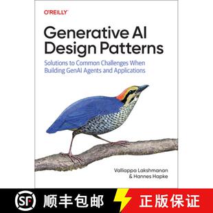 【3-4周达】Generative AI Design Patterns: Solutions to Common Challenges When Building Genai Agents a... [9798341622661]