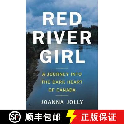 【3-4周达】精装 Red River Girl: A Journey into the Dark Heart of Canada - The International Bestseller [9780349010991]
