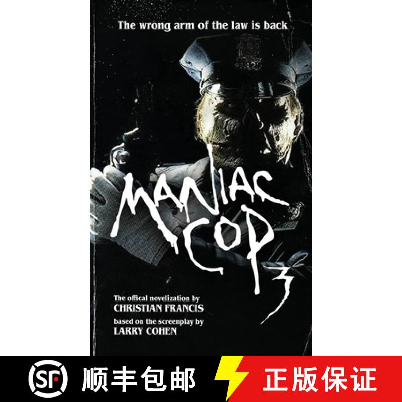 预订 Maniac Cop 3: The Official Novelization [9781916582767]