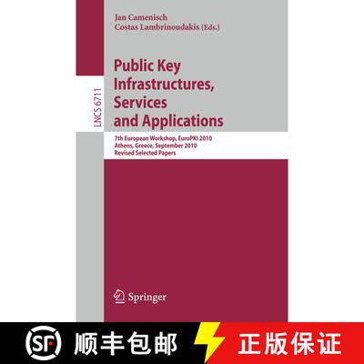 【3-4周达】Public Key Infrastructures, Services and Applications: 7th European Workshop, EuroPKI 2010... [9783642226328]