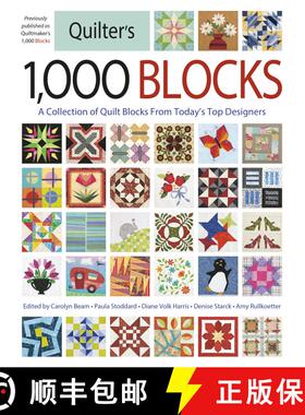 【3-4周达】Quilter's 1,000 Blocks: A Collection of Quilt Blocks from Today's Top Designers [9798217046584]