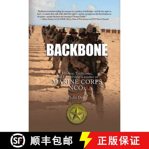 【3-4周达】精装 Backbone: History, Traditions, and Leadership Lessons of Marine Corps NCOs [9781944353308]