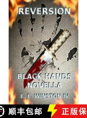 【3-4周达】Reversion - Black Hands Novella [9781329199996]
