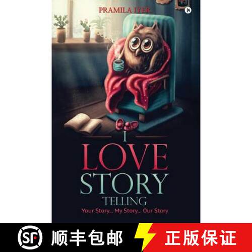 【3-4周达】I Love Story Telling: Your Story... My Story... Our Story [9781948352710]