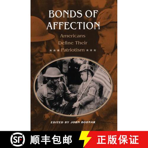 【3-4周达】Bonds of Affection – Americans Define Their Patriotism [9780691043968]