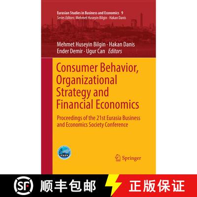 【3-4周达】Consumer Behavior, Organizational Strategy and Financial Economics : Proceedings of the 21... [9783030094539]