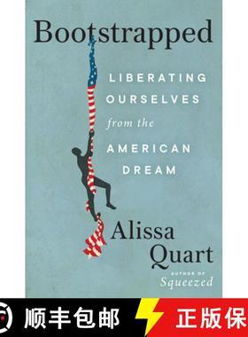 【3-4周达】Bootstrapped: Liberating Ourselves from the American Dream [9780063028005]