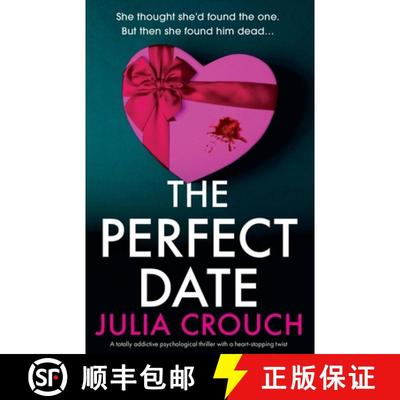 【3-4周达】The Perfect Date: A totally addictive psychological thriller with a heart-stopping twist [9781837906789]