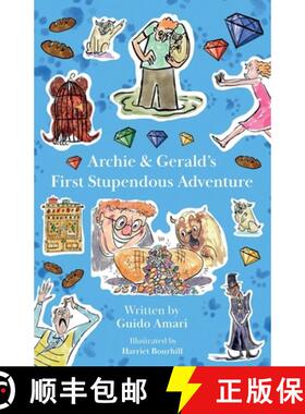 【3-4周达】Archie & Gerald's First Stupendous Adventure [9781836284536]
