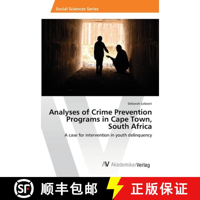 【2-3周达】Analyses of Crime Prevention Programs in Cape Town,  South Africa [9783639470826]