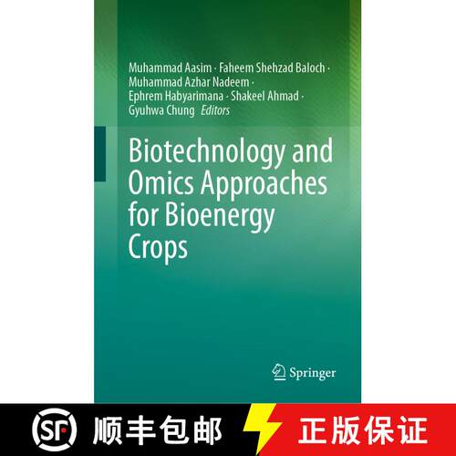 【3-4周达】精装 Biotechnology and Omics Approaches for Bioenergy Crops [9789819949533]
