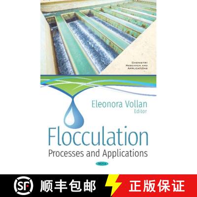 【3-4周达】精装 Flocculation: Processes and Applications [9781536143393]