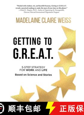 【3-4周达】Getting to G.R.E.A.T.: A 5-Step Strategy For Work and Life; Based on Science and Stories [9781646633272]
