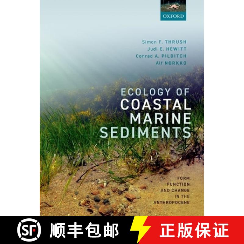 【3-4周达】Ecology of Coastal Marine Sediments: Form, Function, and Change in the Anthropocene [9780198804765]