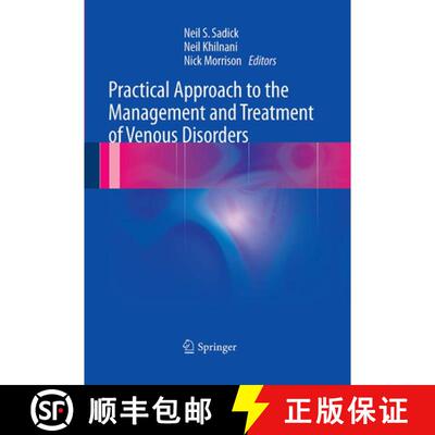 【3-4周达】Practical Approach to the Management and Treatment of Venous Disorders (Softcover reprint ... [9781447169765]