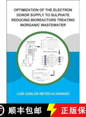 【3-4周达】Optimization of the Electron Donor Supply to Sulphate Reducing Bioreactors Treating Inorga... [9781138343313]