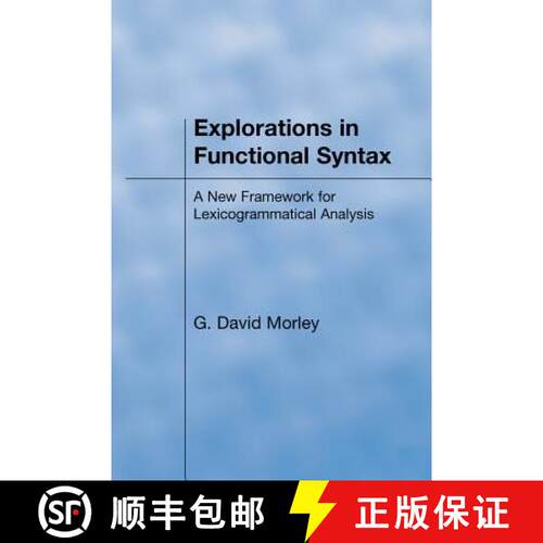 【3-4周达】精装 Explorations in Functional Syntax: A New Framework for Lexicogrammatical Analysis [9781904768005]